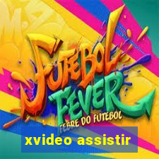 xvideo assistir